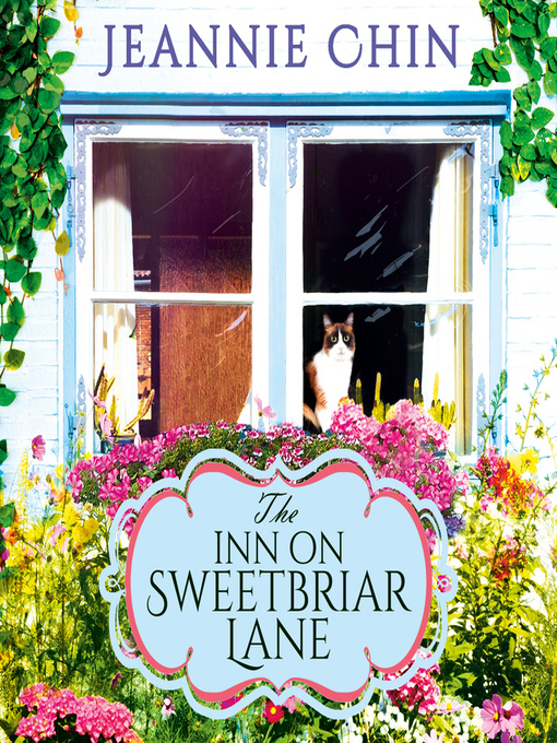 Title details for The Inn on Sweetbriar Lane by Jeannie Chin - Available